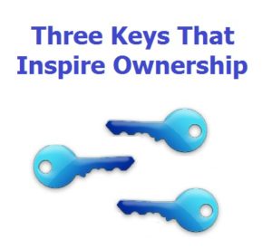 3 keys to inspire ownership