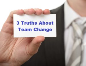 3_truths_about_team_change (1)